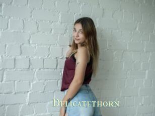 Delicatethorn