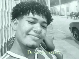 Denissetommy
