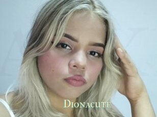 Dionacute