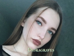 Dioragraves