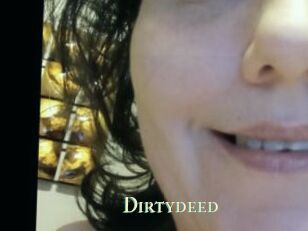 Dirtydeed