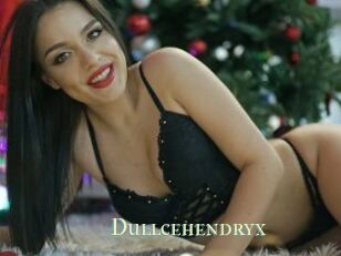 Dullcehendryx