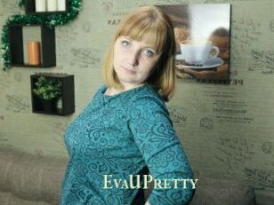 EvaUPretty_