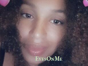 EyesOnMe