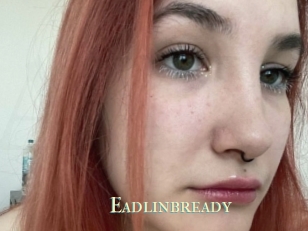 Eadlinbready