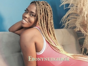 Ebonyneiighbor
