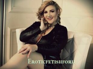 Eroticfetishforu