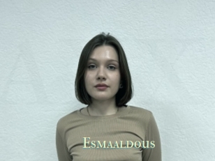 Esmaaldous
