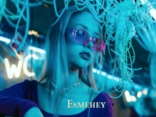Esmehey