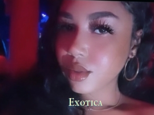 Exotica