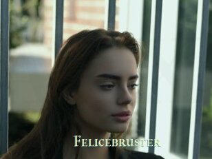 Felicebruster