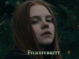 Feliceferrett