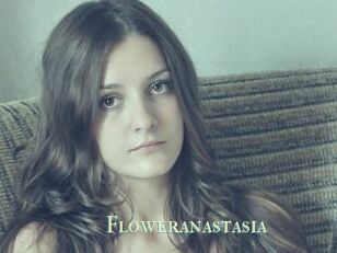 Floweranastasia