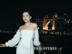 Flowersloveres