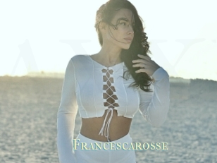 Francescarosse