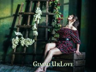GimmeUrLove