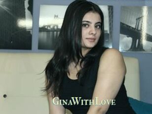 GinaWithLove