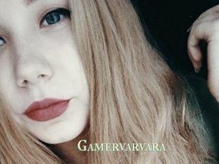 Gamervarvara