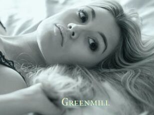 Greenmill