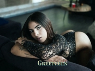 Greetchen