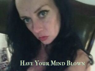 Have_Your_Mind_Blown