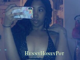 HennyHoneyPot