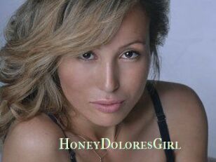 HoneyDoloresGirl