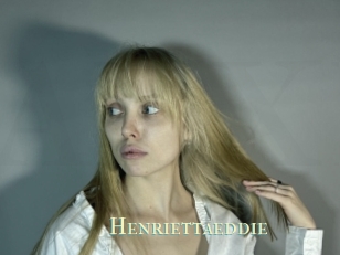 Henriettaeddie