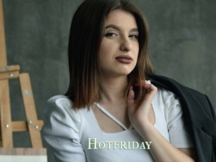 Hotfriday