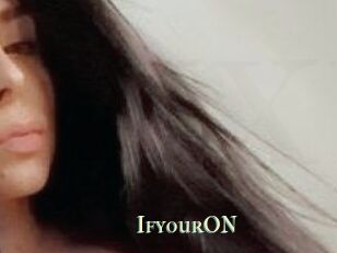 IfyourON