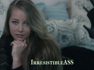 IrresistibleASS