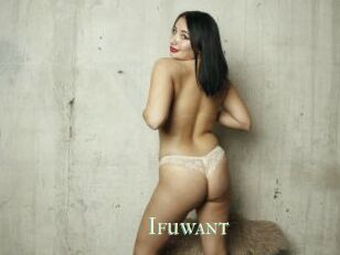 Ifuwant