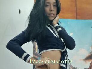Ivana_cumalot18