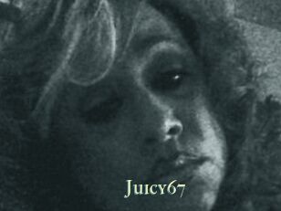 Juicy67