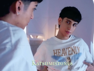 Katsumistones