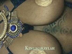 Kingmakaylah
