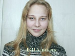 LOLAcheeper