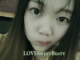 LOVESweetBusty