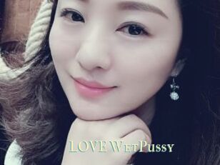 LOVE_WetPussy
