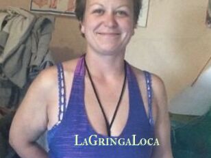LaGringaLoca