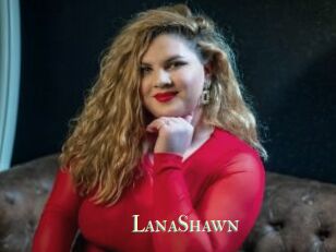 LanaShawn