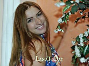 LanaToDay