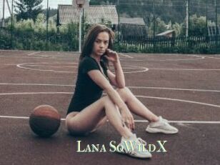 Lana_SoWildX