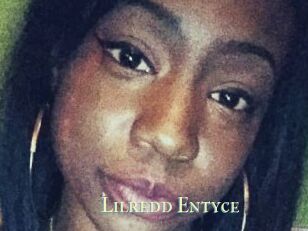 Lilredd_Entyce