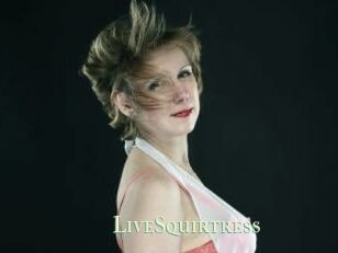 LiveSquirtress