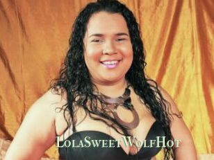 LolaSweetWolfHot