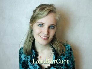 LoraHotCute