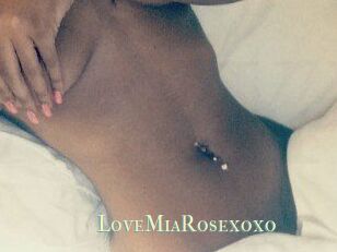 LoveMiaRosexoxo