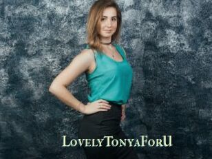 LovelyTonyaForU