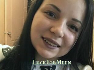 LuckForMeen